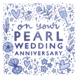 Pearl Wedding Anniversary Cards - 1