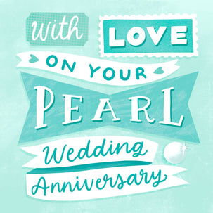 Pearl Wedding Anniversary Cards - 1