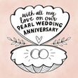 Pearl Wedding Anniversary Cards - 1