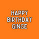 Happy Birthday Ginge Card