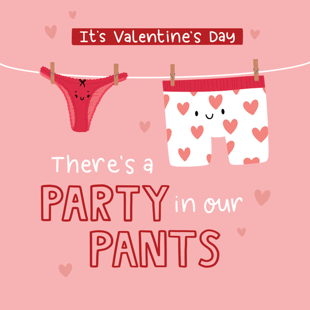 Party In Our Pants Valentine's Day Card Season_Valentine's Day Style_Rude