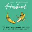 Flashing Banana Husband Anniversary Card - 1
