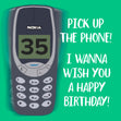 Pick Up The Phone Happy 35th Birthday