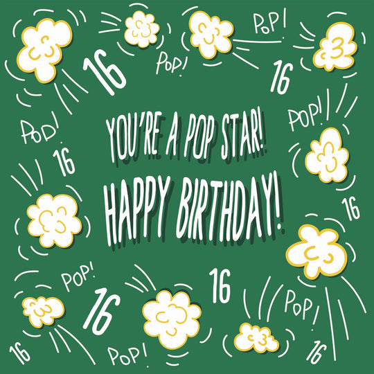 You Are A Pop Star! 16th Birthday Card