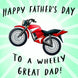 A Wheely Great Dad! Card