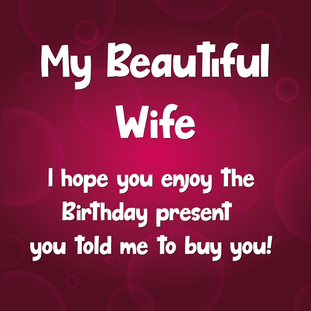 The present you told me to buy you - 1