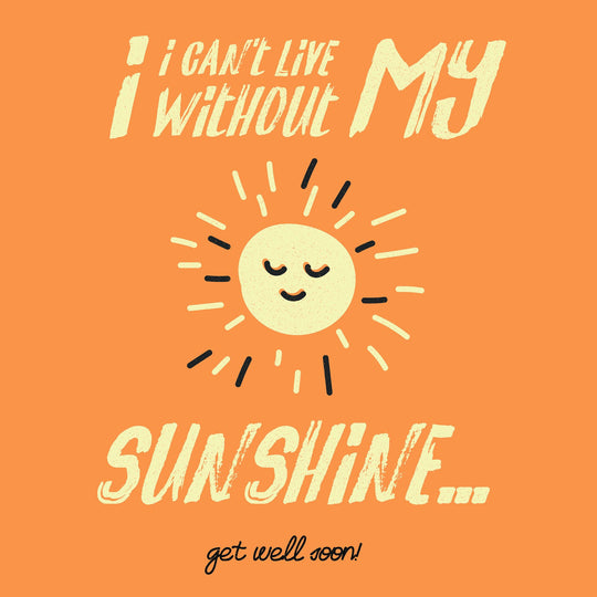My Sunshine Get Well Card