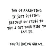 Parenting Ketchup Card