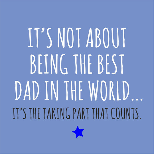 It's The Taking Part That Counts Card