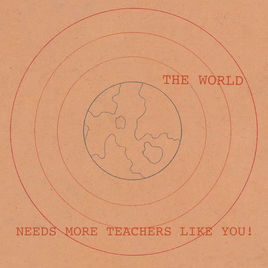 World Needs Teachers Like You Card