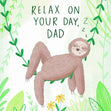 Relax on Your Day Dad Sloth - 1