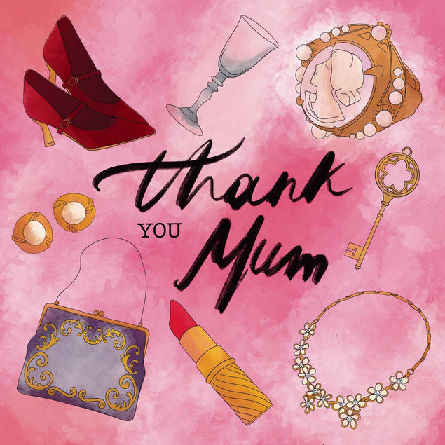 Thank You Mum Fashion Accessories Card