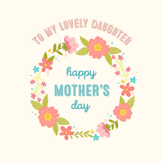 To My Lovely Daughter Card