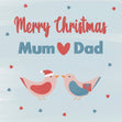 Merry Christmas Mum and Dad Card