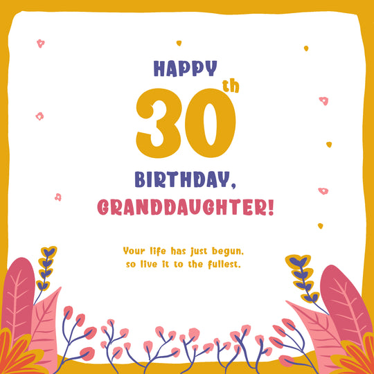 Happy 30th Birthday Granddaughter Live Fullest