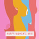 Colourful Breasts International Women?s Day Card