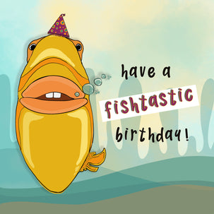 Have A Fishtastic Birthday Funny Fish