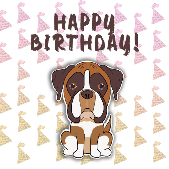 Cute Boxer Dog Happy Birthday Card