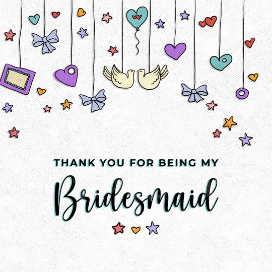 Cute Thank You For Being My Bridesmaid