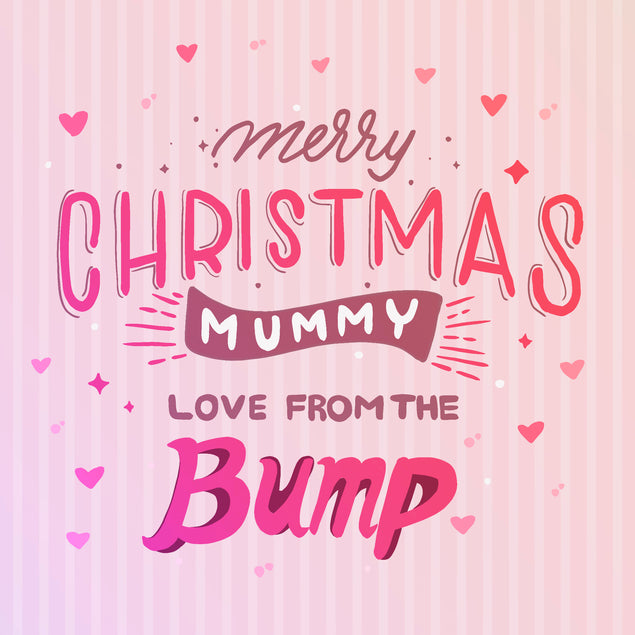 Merry Christmas Mummy Love From The Bump Pink Card Seo_From Bump Recipient_For Mum