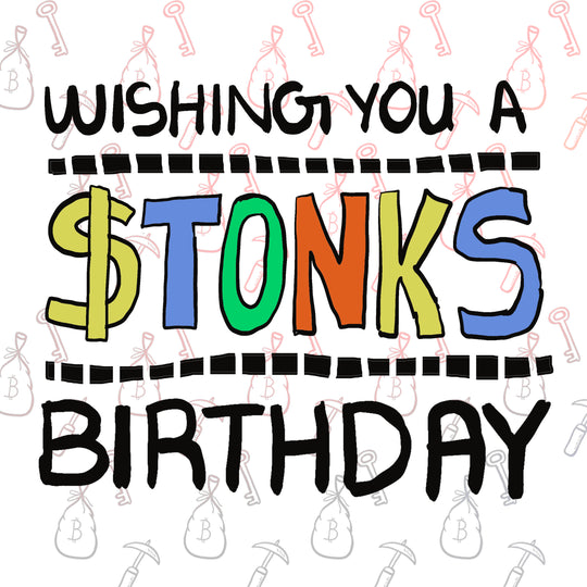 Crypto Wishing You A Stonks Birthday Card