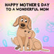 Happy Mother's Day Wonderful Mom Card