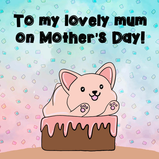Happy Mother's Day Mum Cute Dog Card Season_Mother’s Day, Sender_From Dog, Seo_For Dog Mum