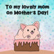 Happy Mother's Day Mom Cute Dog Card