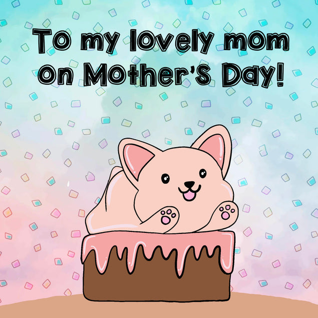 Happy Mother's Day Mom Cute Dog Card Season_Mother’s Day, Sender_From Dog, Seo_For Dog Mum