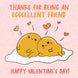 Thanks For Being An Eggcellent Friend Cute Eggs Valentine's Day Card