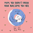 Happy Mother's Day Mum You Donut Know How Awesome You Are Card Season_Mother’s Day, Recipient_For Daughter, Seo_First 