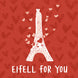 Eifell For You Valentine's Day Card