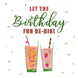 Let The Birthday Fun Be-Gin Card