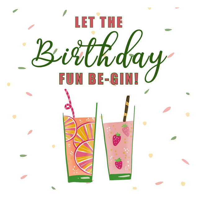Let The Birthday Fun Be-Gin Card Theme_Alcohol