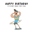 The Most Insane Gym Freak Birthday Card Seo_Gym
