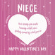 Happy Valentine's Day Niece Big White Heart Card