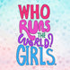 Who Runs The World Happy Women's Day Card
