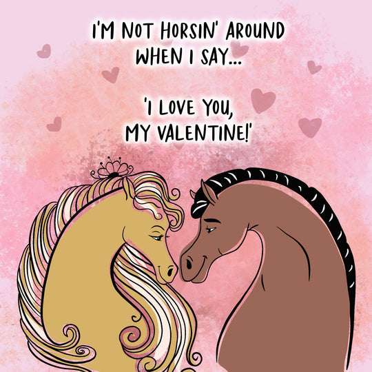 I'm Not Horsing Around Cute Horse Couple Valentine's Day Card