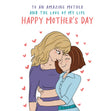 Happy Mother's Day To Love Of My Life Card Season_Mother’s Day, Theme_LGBTQ