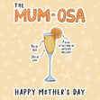 Happy Mother's Day Mum-osa Card Mother's Day Cards for Friends
