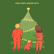 Our First Christmas Happy Family Card Season_Christmas Seo_First Recipient_For Parents