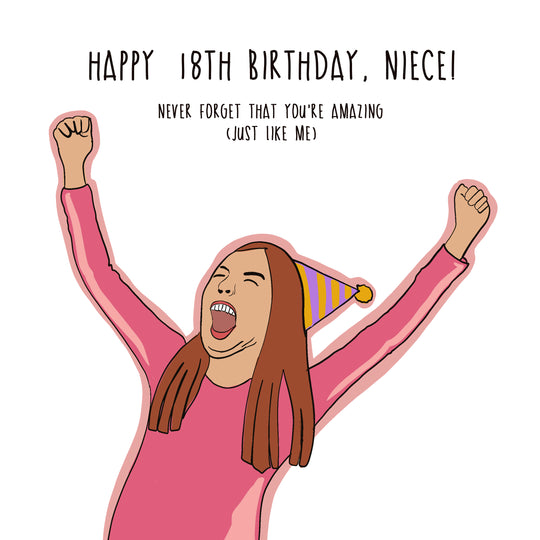 Happy 18th Birthday Niece Amazing Just Like Me
