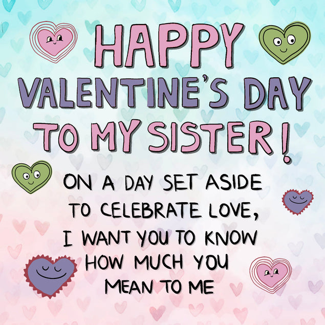 Happy Valentine's Day Sister Funny Hearts Card Season_Valentine's Day Recipient_For Sister