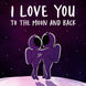 I Love You To The Moon And Back Astronaut Couple Valentine's Day Card