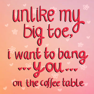 Unlike My Big Toe Sexy Valentine's Card Season_Valentine’s Day, Seo_Unlike My Big Toe