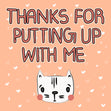 Thanks For Putting Up With Me Cute Kitten Valentine's Day Card Season_Valentine’s Day Occasion_Thank You