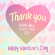 Thank You For All That You Do Big Heart Valentine's Day Card Season_Valentine’s Day Occasion_Thank You