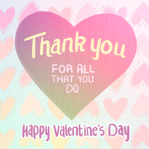 Thank You For All That You Do Big Heart Valentine's Day Card Season_Valentine’s Day Occasion_Thank You