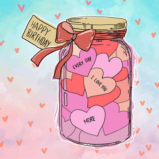 Happy Birthday Jar Full Of Hearts Card