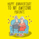 My Awesome Parents Happy Anniversary Card